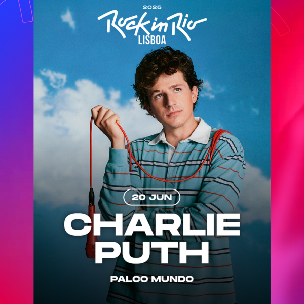 CHARLIE PUTH, ALOK, AUDREY NUNA, NENA E MANINHO JUNTAM-SE A KATY PERRY E MUITOS OUTROS NO PRIMEIRO DIA DO ROCK IN RIO LISBOA 2026