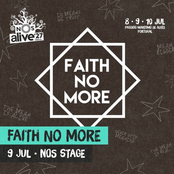 OS LENDÁRIOS FAITH NO MORE CONFIRMADOS NO NOS ALIVE’27