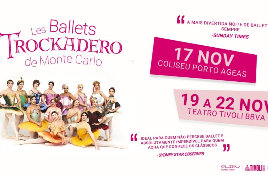 LES BALLETS TROCKADERO DE MONTE CARLO REGRESSAM A PORTUGAL ESTE ANO